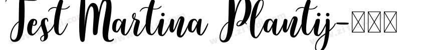 Test Martina Plantij字体转换